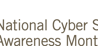 October is National Cybersecurity Awareness Month