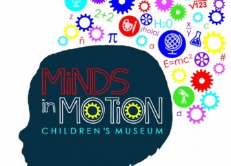 Minds in Motion Children’s Museum Updates!