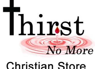 Thirst No More Christian Store Serves the Community
