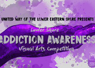 United Way’s Lower Shore Addiction Awareness Visual Arts Competition