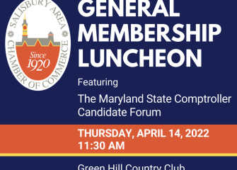 SACC April General Membership Luncheon To Feature Maryland State Comptroller Candidate Forum