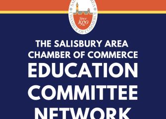 The Salisbury Area Chamber’s Education Committee Network (EN)