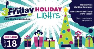3rd Friday Holiday Lights November 18th 5pm-8pm