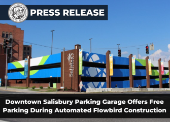 Downtown Salisbury Parking Garage Offers Free Parking During Automated Flowbird Construction