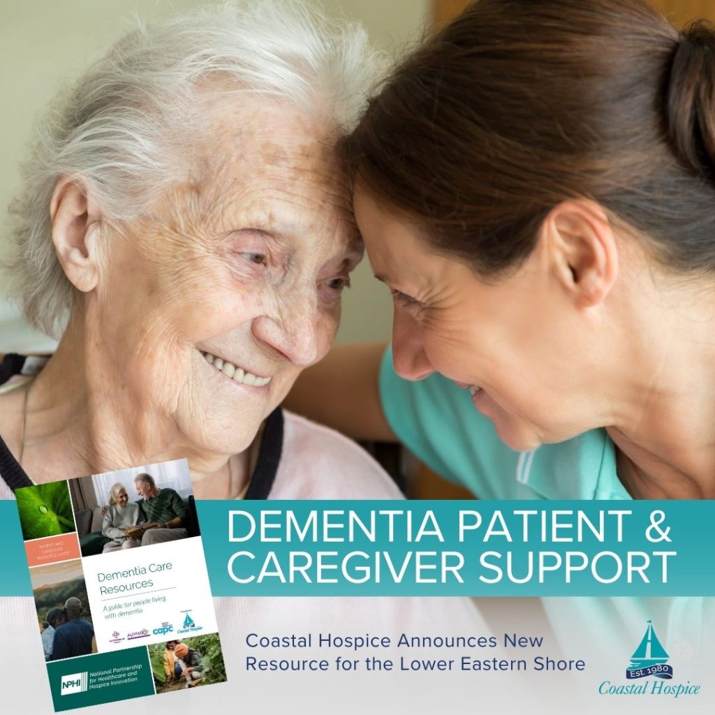 Coastal Hospice Announces New Resource for the Lower Eastern Shore
