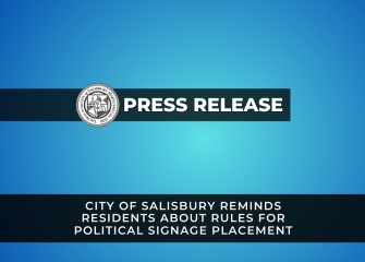 City of Salisbury Reminds Residents About Rules for Political Signage Placement