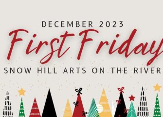 December First Friday in Snow Hill