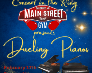 Concert in the Ring at Main Street Gym – February 17 Dueling Pianos