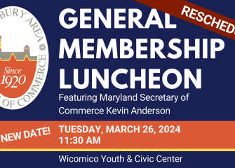 RESCHEDULED March General Membership Luncheon, Featuring Maryland Secretary of Commerce Anderson