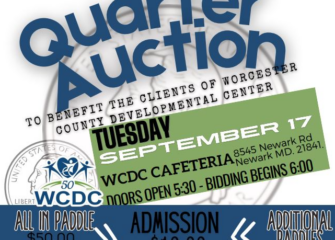 Join us for our 1st Annual Quarter Auction on Tuesday, September 17, 2024 at Worcester County Developmental Center