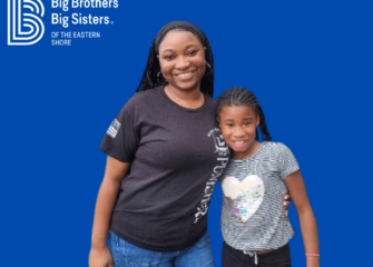 Join Big Brothers Big Sisters of the Eastern Shore in Shaping Tomorrow’s Leaders