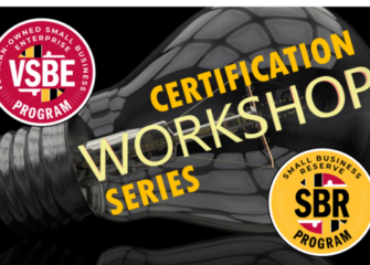 Maryland VSBE & SBR Programs Certification Workshop Series