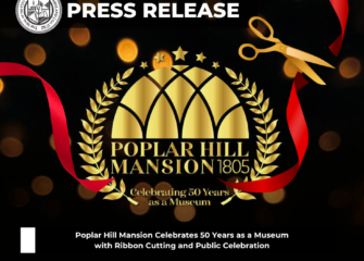 Poplar Hill Mansion Celebrates 50 Years as a Museum with Ribbon Cutting and Public Celebration