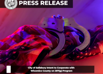 City of Salisbury Intent to Cooperate with Wicomico County on 287(g) Program