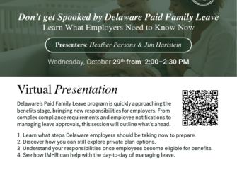 The Insurance Market and IMHR Host “Don’t Get Spooked by Delaware Paid Family Leave” Risk Academy