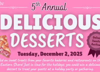 WSW’s 5th Annual Delicious Desserts ﻿Online Sweets Auction