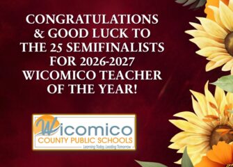 Twenty-Five Semifinalists Announced for Honor of Wicomico Teacher of the Year