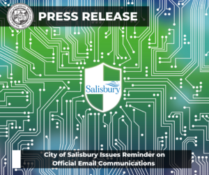 City of Salisbury Issues Reminder on Official Email Communications