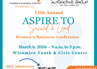 Maryland Capital Enterprises Women’s Business Center Announces the 11th Annual “Aspire to Succeed & Lead” Women’s Business Conference