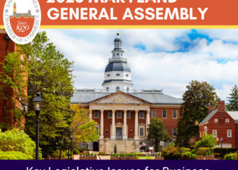 2026 Maryland General Assembly – Key Legislative Issues for Business
