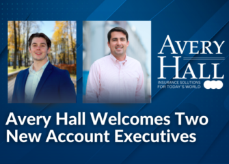 Avery Hall Insurance Welcomes Two New Account Executives