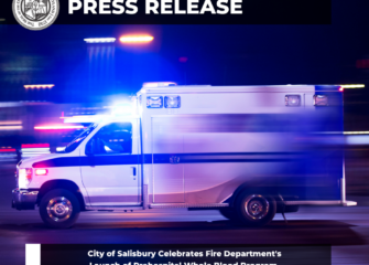 City of Salisbury Celebrates Fire Department’s Launch of Prehospital Whole Blood Program City of Salisbury Celebrates Fire Department’s Launch of Prehospital Whole Blood Program