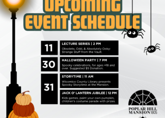 Poplar Hill Mansion Welcomes Fall With October Events Poplar Hill Mansion Welcomes Fall With October Events