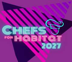 Chefs for Habitat Gala Returns March 20, 2027
